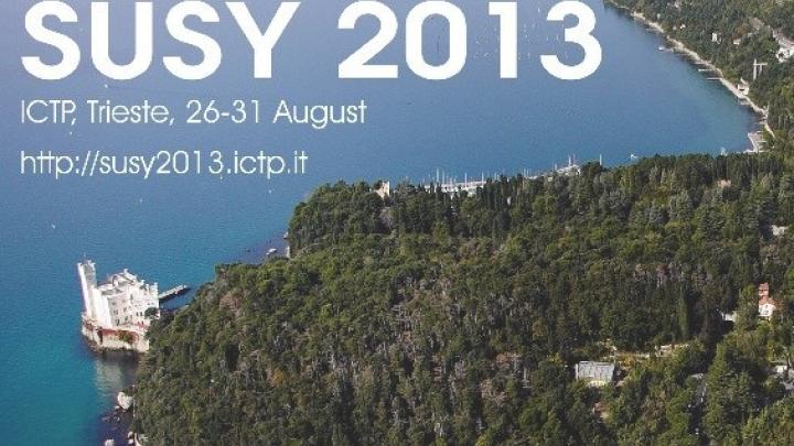 SUSY 2013 at ICTP